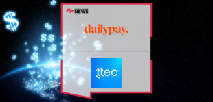 TTEC DailyPay Partnership enhances employee financial wellness with on-demand pay access