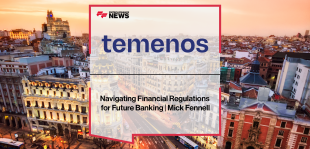 Mick Fennell, CRO at Temenos, discusses financial regulations, banking compliance, and the impact of technologies like AI, stablecoins, and CBDCs on the future of banking.
