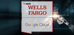 Wells Fargo Google Cloud AI Agentic Tools Deployment