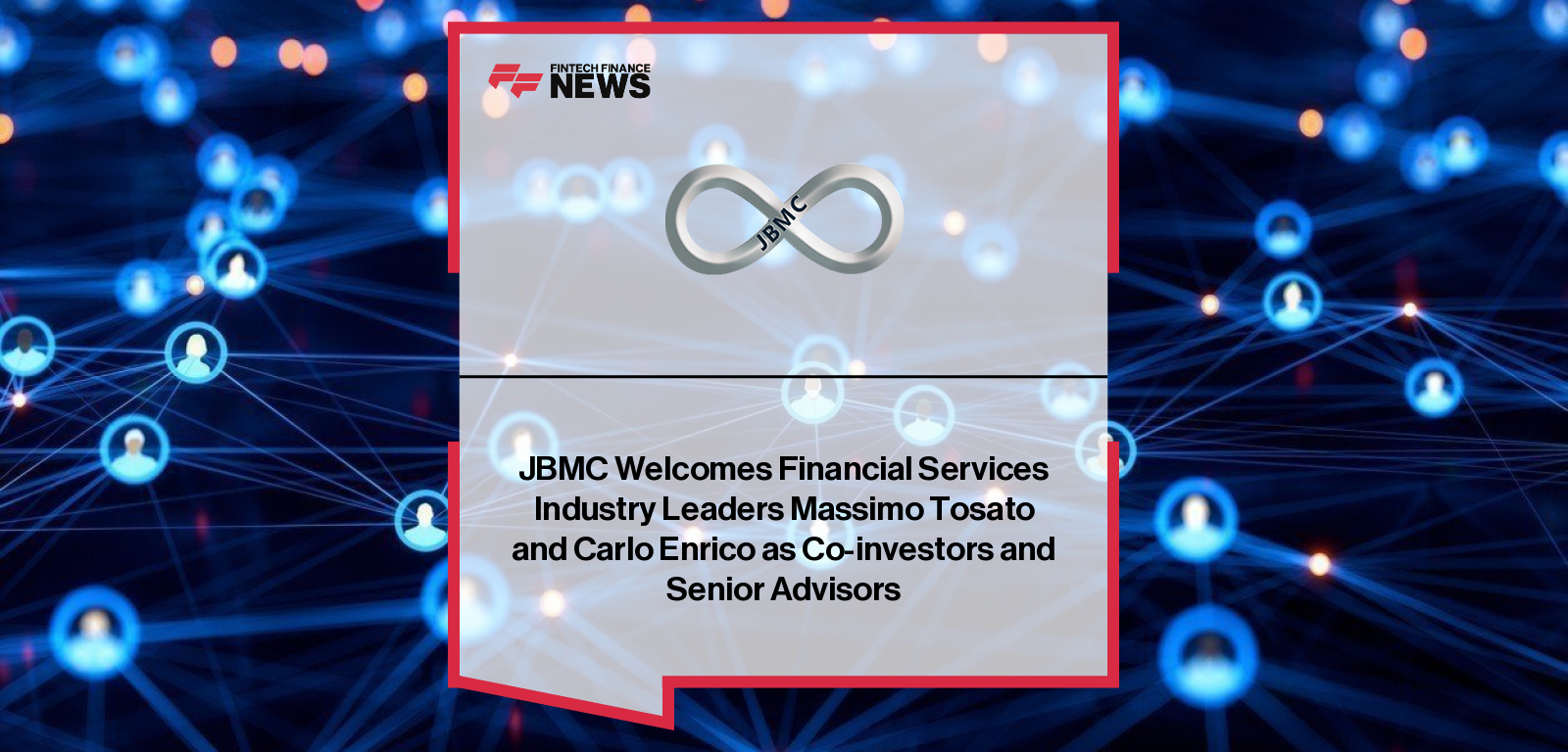 JBMC Strategic Partnership with Massimo Tosato and Carlo Enrico