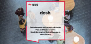 Dosh Visa Pismo partnership boosts New Zealand digital banking