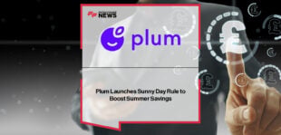 Plum launches the Sunny Day Rule, an automated savings feature that sets aside money whenever it’s sunny in a user’s location.