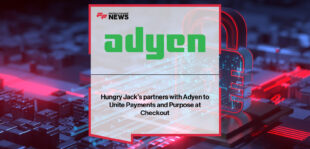 Adyen partners with Hungry Jack’s to launch Adyen Giving, enabling customers at 471 restaurants across Australia to round up purchases and donate to Make-A-Wish®.