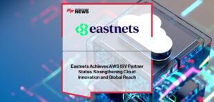 Eastnets becomes an AWS Independent Software Vendor (ISV) Partner, with CEO Hazem Mulhim highlighting the company’s cloud-first strategy for fraud detection, compliance, and secure payments.