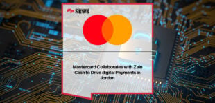 Zain Cash partners with Mastercard to expand digital payments in Jordan, launching prepaid and credit card solutions and creating an Innovation Hub.