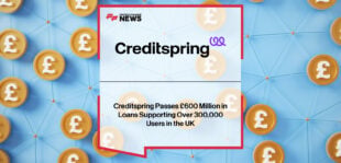 Creditspring surpasses 300,000 members and delivers £600 million in loans across the UK with its fixed-fee, no-interest credit model.