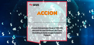 Accion Ventures closes $61.6M Fund II with backing from FMO, Proparco, Ford Foundation, MetLife, Mastercard, and others to invest in early-stage fintechs serving underserved communities.