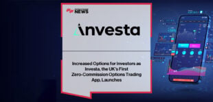 Investa, the UK’s first zero-commission options trading app, launches publicly after a soft launch of 1,400 trades, led by CEO Alec Beasley and co-founder Ian Fuller.