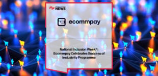 Ecommpay celebrates the first anniversary of its Ecommpay for Good programme during National Inclusion Week®, with CMO Miranda McLean highlighting accessibility and inclusivity achievements alongside partners like RNIB and EWPN.