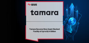 Tamara, Saudi Arabia’s first fintech unicorn, secures a record $2.4 billion asset-backed facility from Goldman Sachs, Citi, and Apollo funds to expand credit and payment products in alignment with Vision 2030.