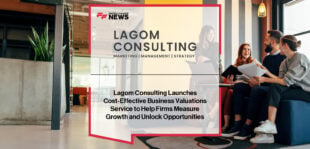 Lagom Consulting launches Business Valuations service for financial services, fintech, and professional services firms, with Managing Director Jonathan Greenstein highlighting the importance of using valuations as a growth and strategy tool.