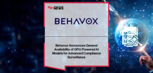 Behavox launches GPU-powered AI Risk Policies delivering 60% fewer alerts and 90%+ true positive rates, with Manish Kumar highlighting compliance efficiency across 15+ languages.