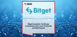 Bitget launches upgraded broker commission program with six tiers, daily payouts, and reduced entry thresholds, with CEO Gracy Chen emphasizing simplicity, transparency, and long-term growth for partners.