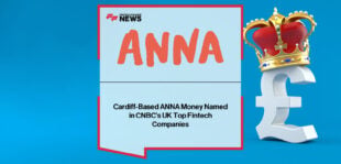 ANNA Money, the Cardiff-headquartered AI-powered business account, named among CNBC UK’s Top FinTech Companies in the neobanking category.