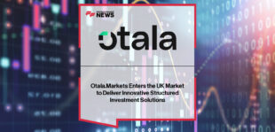 Otala.Markets launches in the UK, with founder Antonio De Negri, chairman Ricky Knox, and director Lorenzo Calcagni leading the structured investment specialist’s expansion into one of the world’s most sophisticated financial markets.