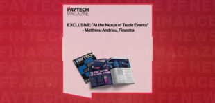 EXCLUSIVE: "At the Nexus of Trade Events" - Matthieu Andrieu, Finastra