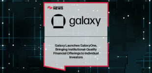 Galaxy Digital launches GalaxyOne, a fintech platform offering U.S. investors high-yield cash accounts, crypto trading, and equities in a single app, led by Mike Novogratz and Zac Prince.