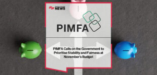 PIMFA urges the UK Government to prioritise long-term stability, fairness, and predictability in the Autumn Budget 2025, including a pension tax lock and personal taxation roadmap to strengthen investor confidence.