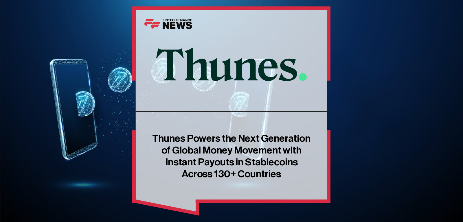 Thunes President and COO Chloé Mayenobe announces the launch of Pay-to-Stablecoin-Wallets, a breakthrough solution enabling instant global payouts in USDC and USDT through Thunes’ single global API, connecting fiat and digital money seamlessly.