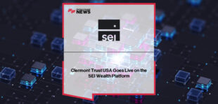 Clermont Trust USA President and CEO Bob Hogan and SEI Global Head of Private Banking Sanjay Sharma announce that Clermont Trust USA has gone live on the SEI Wealth Platform (SWP), leveraging SEI’s streamlined configuration for community banks and trust companies.