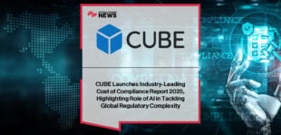 CUBE launches its Cost of Compliance Report 2025, revealing the rising pressure on financial institutions amid 157 new AI-related laws, geopolitical uncertainty, and growing reliance on automation to manage regulatory change.