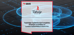 Teybridge Capital Europe acquires Atom CTO to form Teybridge Tech, with CEO Dylan Martin and Bhairav Patel leading the expansion of fintech platform development and SaaS solutions for banks and financial lenders.