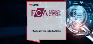 The FCA’s Jessica Rusu announces the first cohort of firms—including Monzo, NatWest, Santander, Gain Credit, Homeprotect (Avantia Group), Scottish Widows and Snorkl—participating in the FCA’s AI Live Testing initiative with technical partner Advai.