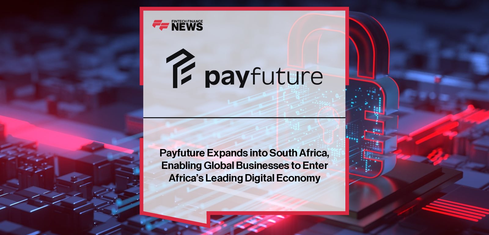 Payfuture expands into South Africa, with Co-founders Zaki Farooq and Walé Abidakun introducing a unified payments and compliance platform to help global merchants integrate local payment methods and navigate regulatory complexity in one of Africa’s fastest-growing digital economies.