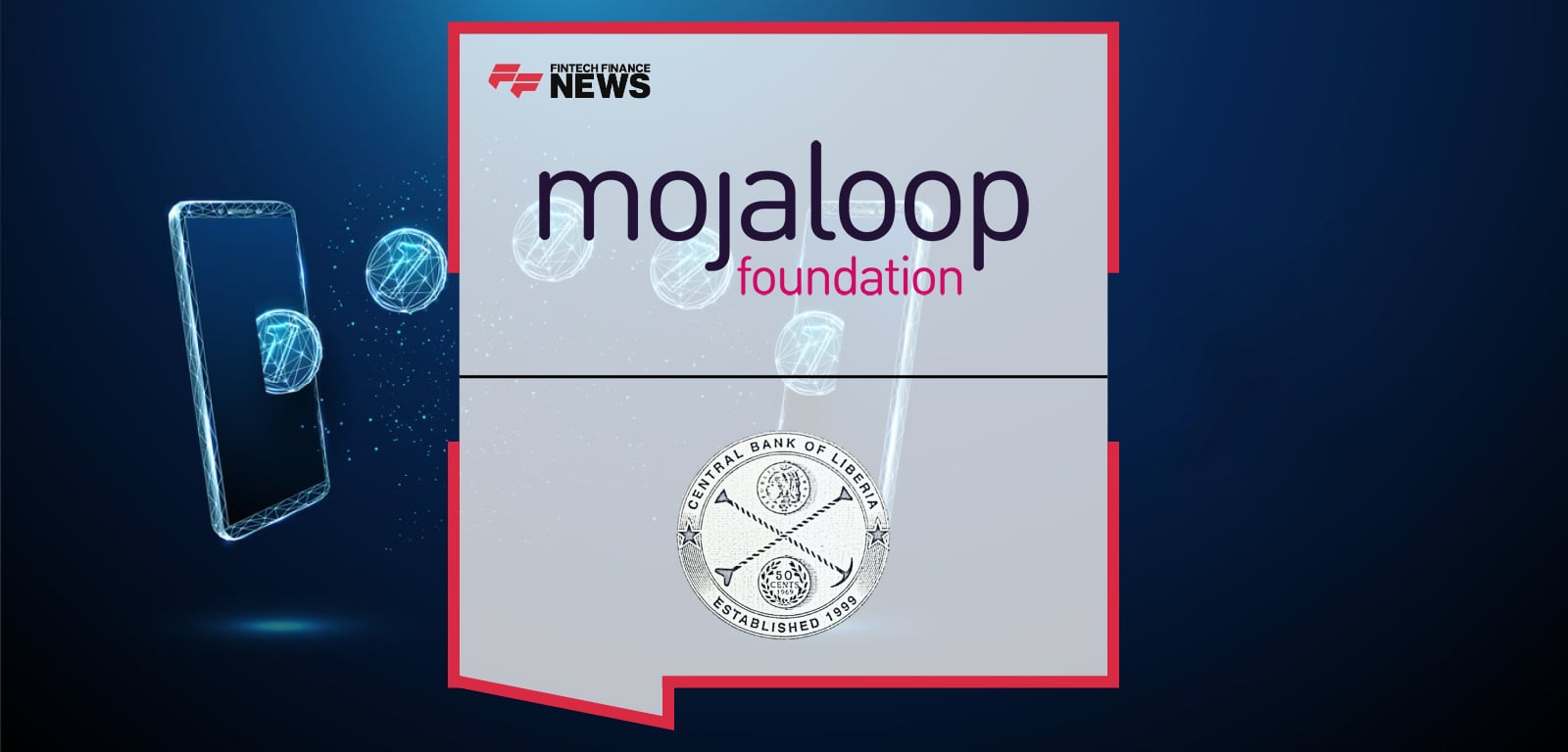 The Central Bank of Liberia launches the Inclusive Instant Payments System powered by Mojaloop, with leaders from the Mojaloop Foundation, AfricaNenda Foundation, and ThitsaWorks enabling real-time interoperable payments between Lone Star Cell MTN and Orange Liberia.