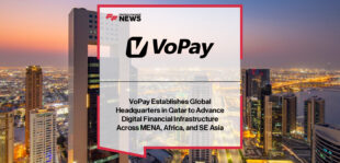 VoPay International Inc. establishes its global headquarters in Qatar to scale digital financial infrastructure across MENA, Africa, and Southeast Asia.