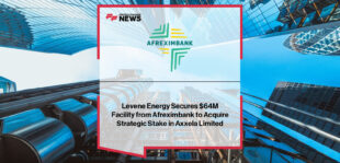 Afreximbank provides a USD 64 million acquisition finance facility to Levene Energy Development Limited to support its investment in Axxela Limited, strengthening Nigeria’s gas and power infrastructure.
