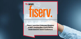 Fiserv launches Unknown Shopper, a new analytics capability that transforms in-store card-present transaction data into actionable customer insights, led by Fiserv Chief Data Officer Prasanna Dhore.