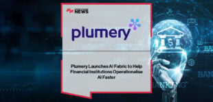 Plumery launches AI Fabric, an event-driven data mesh that enables financial institutions to securely connect AI and generative AI models to banking data for AI-assisted digital banking.