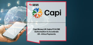 Capi Money Group secures FCA Electronic Money Institution authorisation for Capi Money UK, enabling regulated cross-border payments into emerging markets.