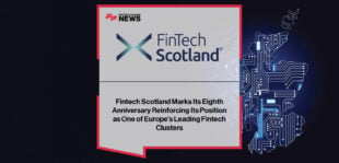 FinTech Scotland marks its eighth anniversary as Scotland’s fintech cluster surpasses 260 firms, driven by collaboration, regulation innovation, and international scale-up.