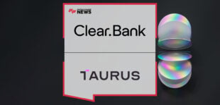 ClearBank partners with Taurus to deploy Taurus-PROTECT as wallet infrastructure, enabling secure and compliant stablecoin-related digital asset services for ClearBank clients.