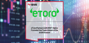 Yoni Assia and Guy Martin announce a partnership between eToro and BWT Alpine Formula One Team for the 2026 Formula One season.