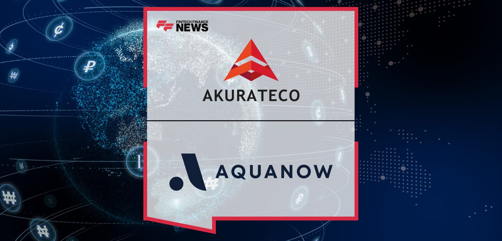 Akurateco integrates with Aquanow to enable crypto payment rails and liquidity, featuring Akurateco CTO Andrew Riabchuk and Aquanow Global Head of Sales Andrew Rizkalla.