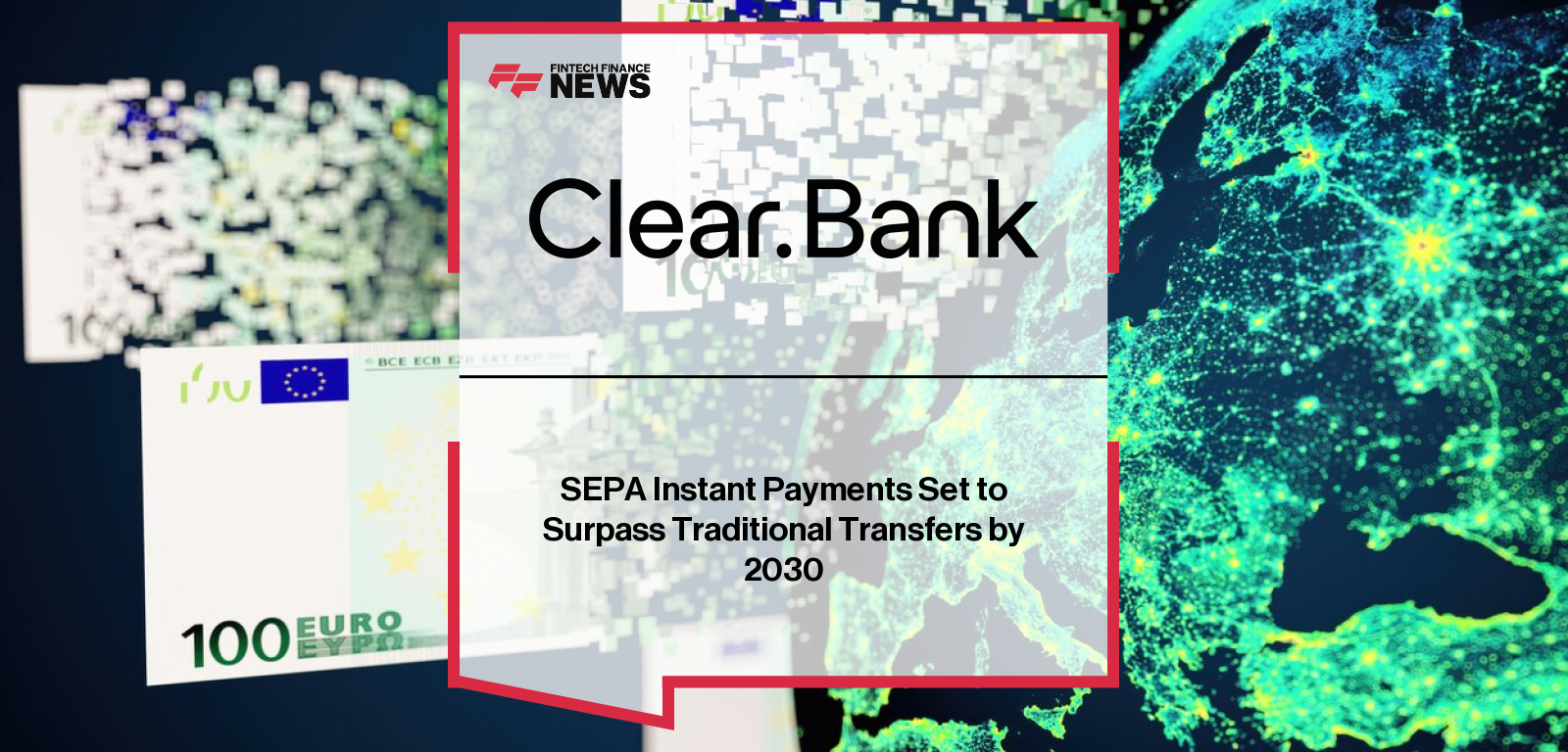 Ezequiel Canestrari of ClearBank Europe and Martijn Bos of Plaid discuss SEPA Instant payments research conducted with Celent.