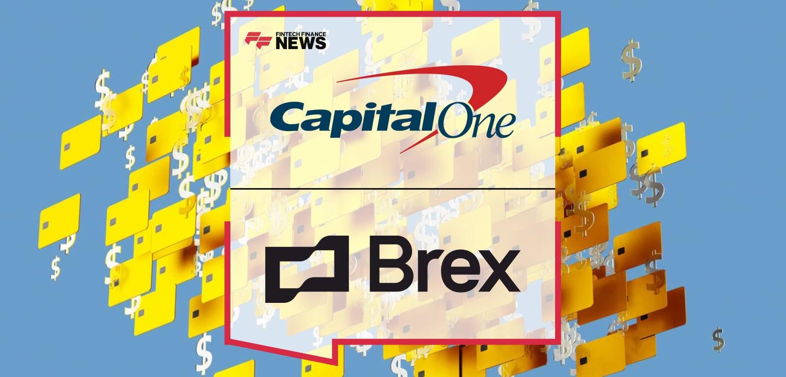 Capital One CEO Richard D. Fairbank and Brex CEO Pedro Franceschi announce Capital One’s $5.15 billion acquisition of Brex.