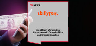 DailyPay research highlights Gen Z hourly workers’ financial discipline, savings habits, and career ambition.
