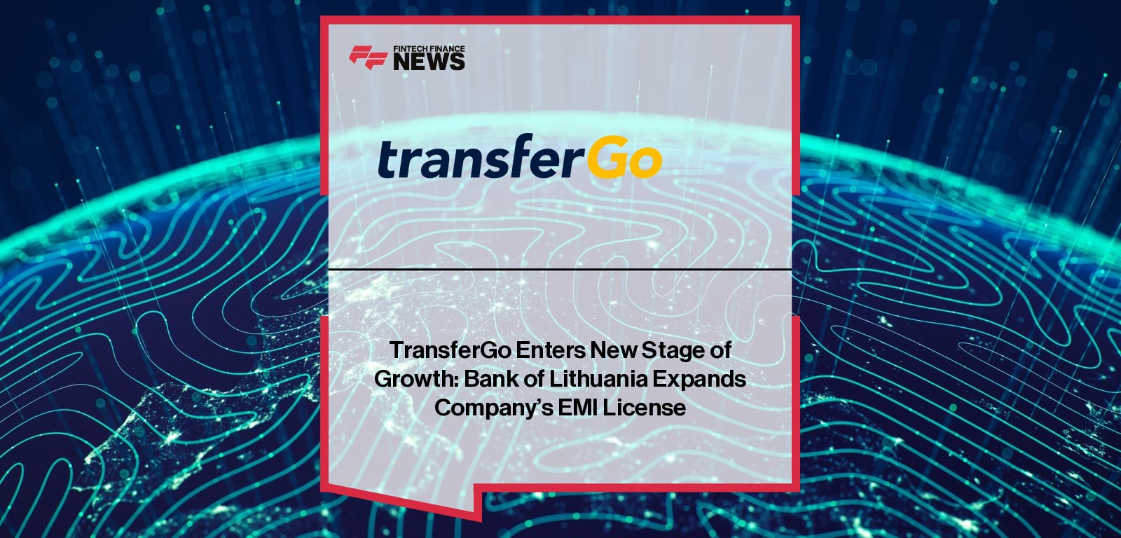 Daumantas Dvilinskas, Co-Founder and CEO of TransferGo, commenting on the expanded EMI licence from the Bank of Lithuania enabling card issuance across the EU.