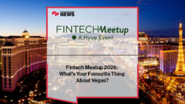 Fintech Meetup 2026: What's Your Favourite Thing About Vegas?