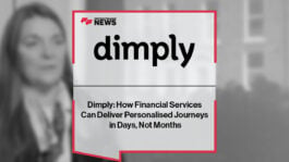 Dimply: How Financial Services Can Deliver Personalised Journeys in Days, Not Months