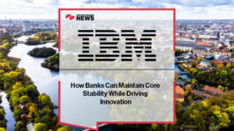 How Banks Can Maintain Core Stability While Driving Innovation