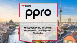 MPE 2026: PPRO on Driving Growth with Local Payment Strategies